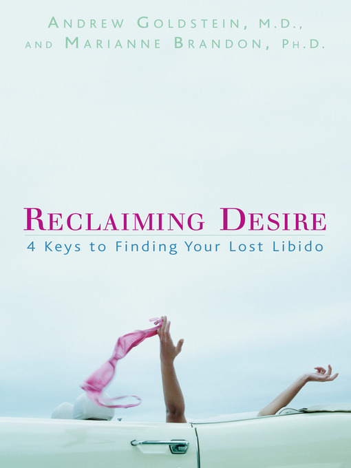 Title details for Reclaiming Desire by Andrew Goldstein - Wait list